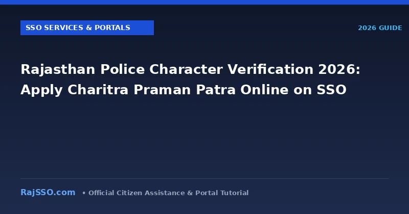 Rajasthan Police Character Verification 2026: Apply Charitra Praman Patra Online on SSO